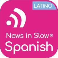 News in Slow Spanish Latino